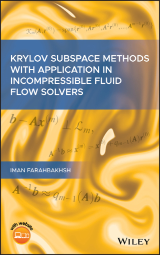 Cover image: Krylov Subspace Methods with Application in Incompressible Fluid Flow Solvers 1st edition 9781119618683
