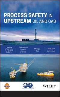 Cover image: Process Safety in Upstream Oil and Gas 1st edition 9781119620044