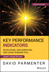 Cover image: Key Performance Indicators: Developing, Implementing, and Using Winning KPIs 4th edition 9781119620778