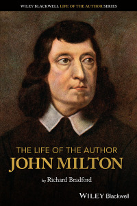 صورة الغلاف: The Life of the Author: John Milton 1st edition 9781119621560