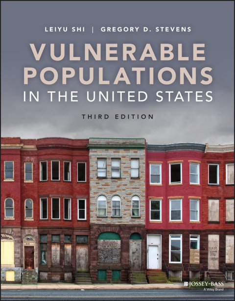 Vulnerable Populations in the United States, 3rd Edition - FULL INSTANT DOWNLOAD | PDF DOCX EPUB