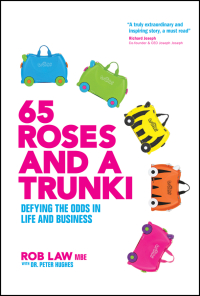 Cover image: 65 Roses and a Trunki: Defying the Odds in Life and Business 1st edition 9781119628590