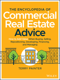 Omslagafbeelding: The Encyclopedia of Commercial Real Estate Advice 1st edition 9781119629115