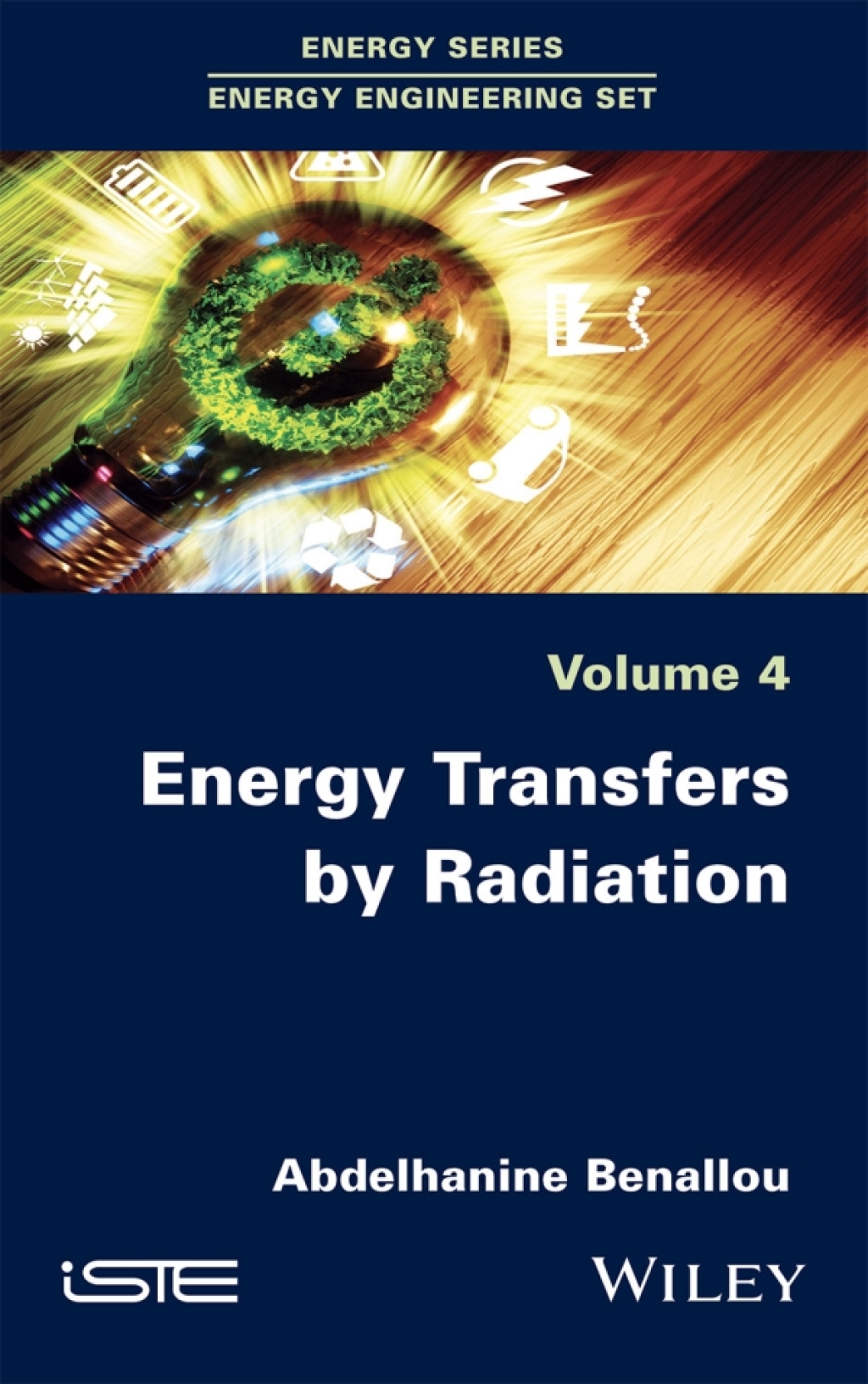 Energy Transfers by Radiation 1st Edition