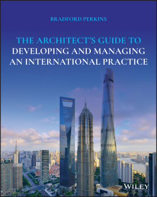 Immagine di copertina: The Architect's Guide to Developing and Managing an International Practice 1st edition 9781119630166