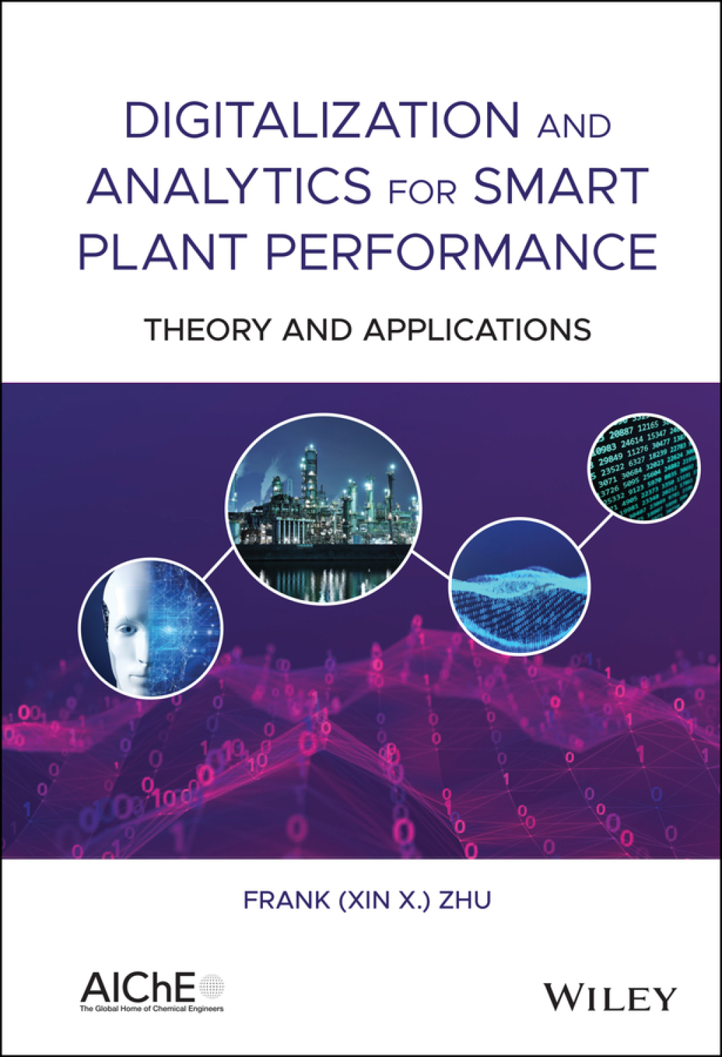 Digitalization and Analytics for Smart Plant Performance Theory and Applications 1st Edition