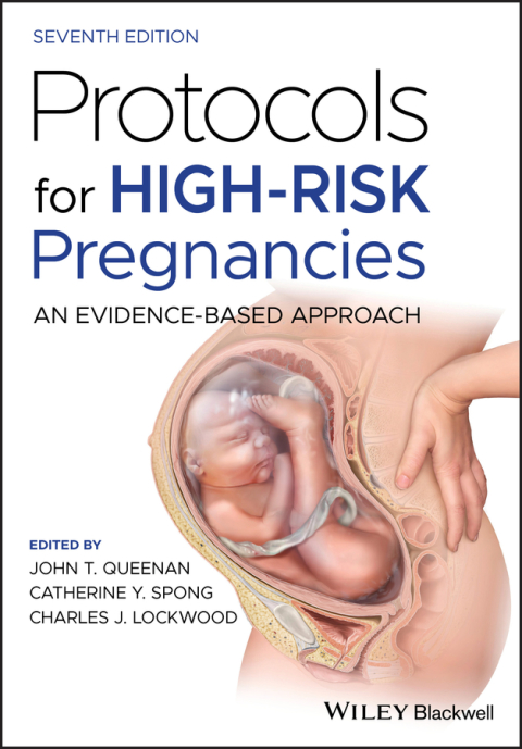Protocols for High-Risk Pregnancies: An Evidence-Based Approach, 7th Edition: An Evidence-Based Approach, 7th Edition - FULL INSTANT DOWNLOAD | PDF DOCX EPUB