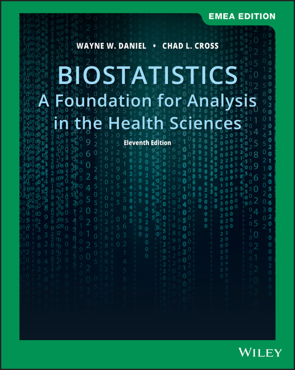 Biostatistics: A Foundation for Analysis in the Health Sciences, EMEA Edition 11th Edition