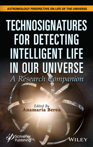 Cover image: Technosignatures for Detecting Intelligent Life in Our Universe: A Research Companion 1st edition 9781119640400