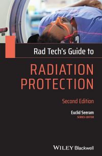 Imagen de portada: Rad Tech's Guide to Radiation Protection 2nd edition 9781119640837