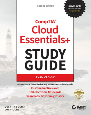 Cover image: CompTIA Cloud Essentials  Study Guide 2nd edition 9781119642220
