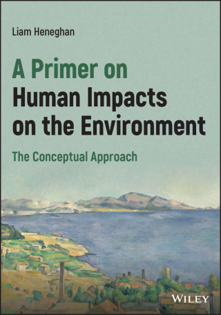 Cover image: A Primer on Human Impacts on the Environment 1st edition 9781119642657