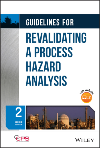 Cover image: Guidelines for Revalidating a Process Hazard Analysis 2nd edition 9781119643609