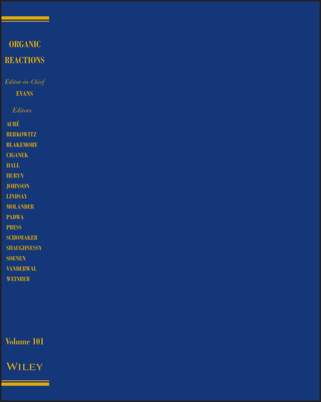 Organic Reactions, Volume 101 1st Edition