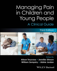 Cover image: Managing Pain in Children and Young People 3rd edition 9781119645320