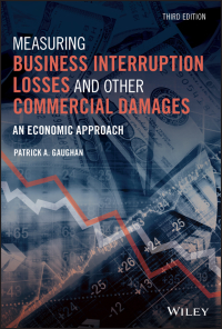 Cover image: Measuring Business Interruption Losses and Other Commercial Damages 3rd edition 9781119647911