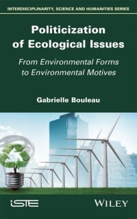 Cover image: Politicization of Ecological Issues 1st edition 9781786304810