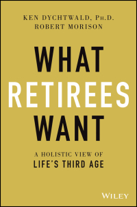 Cover image: What Retirees Want 1st edition 9781119648086