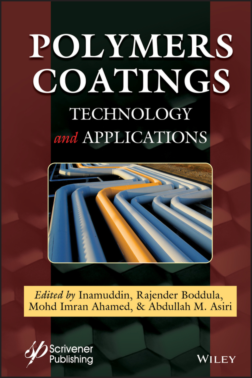 Polymers Coatings Technology and Applications 1st Edition