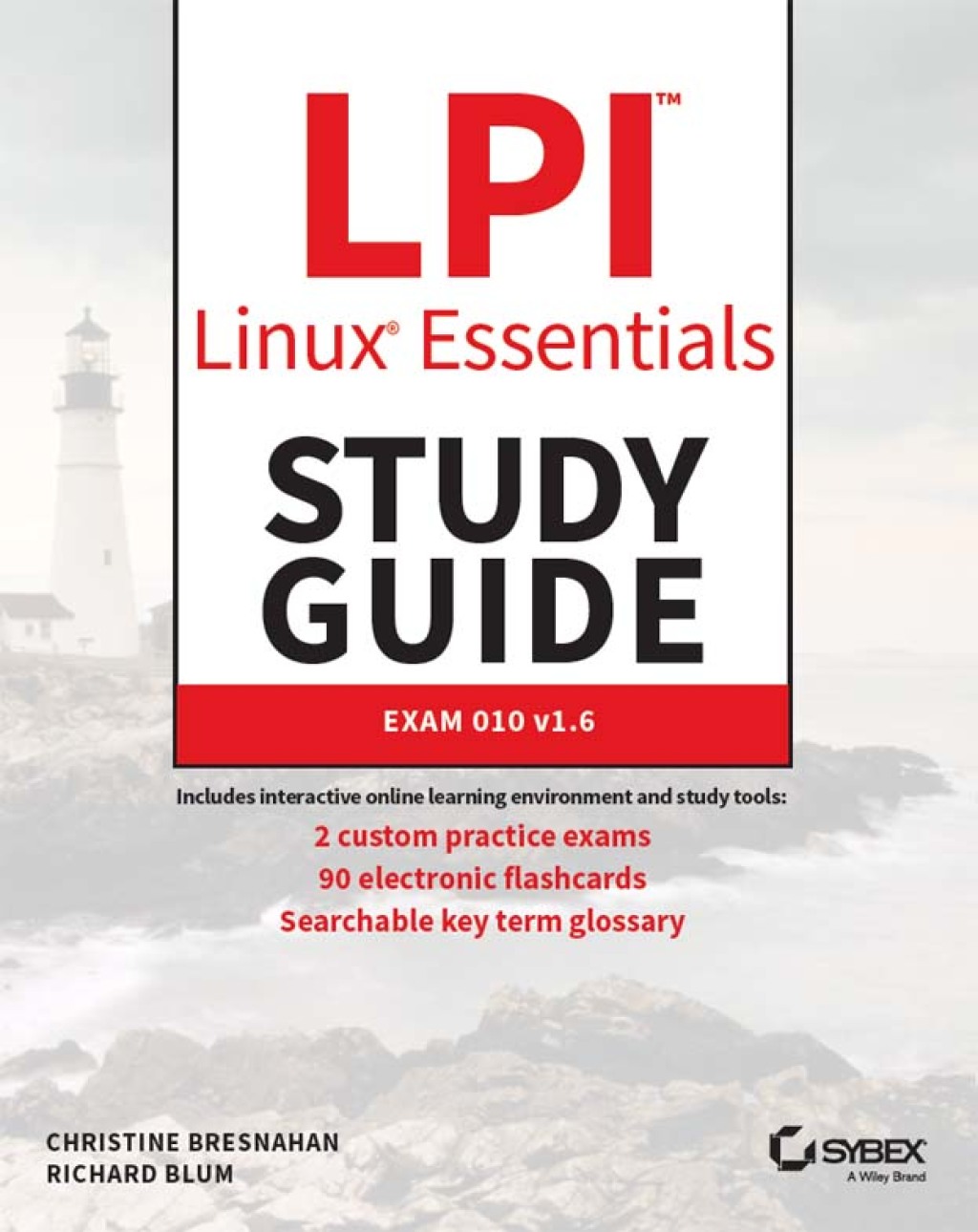 LPI Linux Essentials Study Guide Exam 010 v1.6 3rd Edition