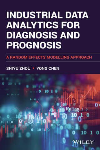 صورة الغلاف: Industrial Data Analytics for Diagnosis and Prognosis 1st edition 9781119666288