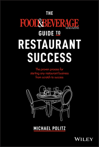 Imagen de portada: The Food and Beverage Magazine Guide to Restaurant Success 1st edition 9781119668961