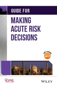 Cover image: Guide for Making Acute Risk Decisions 1st edition 9781118930212