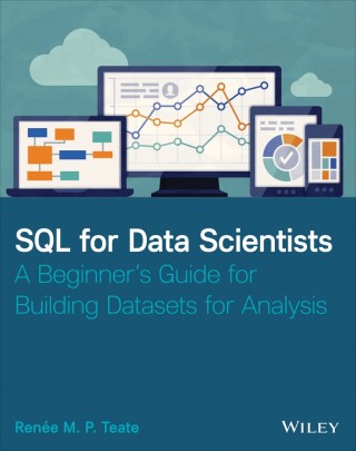 Immagine di copertina: SQL for Data Scientists 1st edition 9781119669364