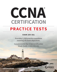 Cover image: CCNA Certification Practice Tests 1st edition 9781119669883