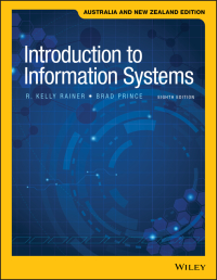 Cover image: Introduction to Information Systems, Australia and New Zealand Edition 8th edition 9781119665984