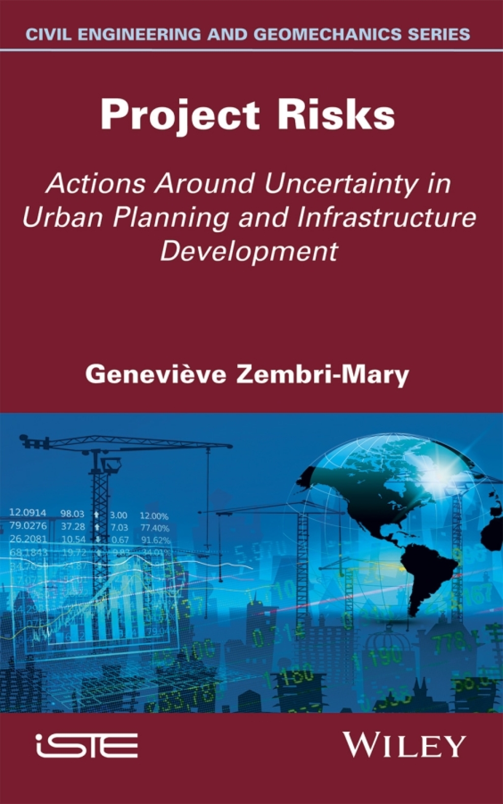 Project Risks Actions Around Uncertainty in Urban Planning and Infrastructure Development 1st Edition