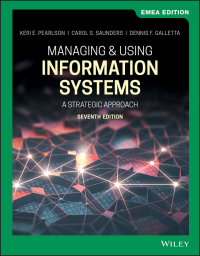 Cover image: Managing and Using Information Systems: A Strategic Approach, EMEA Edition 7th edition 9781119668251