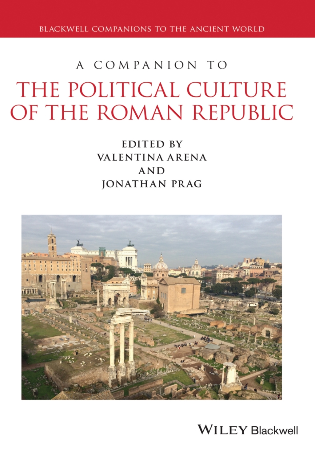 A Companion to the Political Culture of the Roman Republic 1st Edition