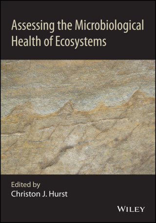 Cover image: Assessing the Microbiological Health of Ecosystems 1st edition 9781119678328