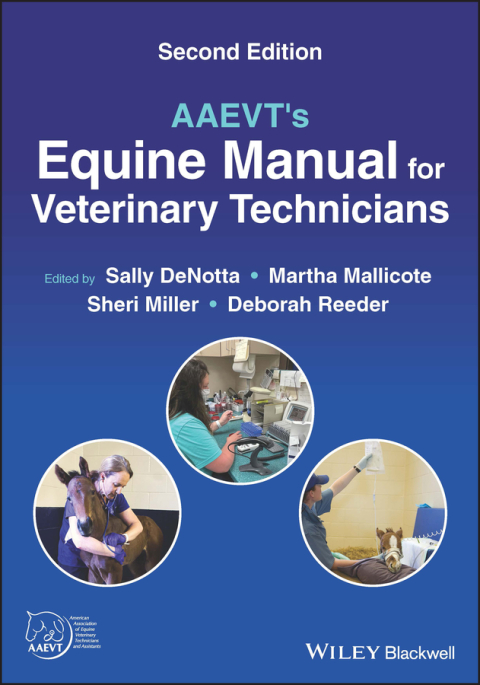 AAEVT's Equine Manual for Veterinary Technicians, 2nd Edition - FULL INSTANT DOWNLOAD | PDF DOCX EPUB