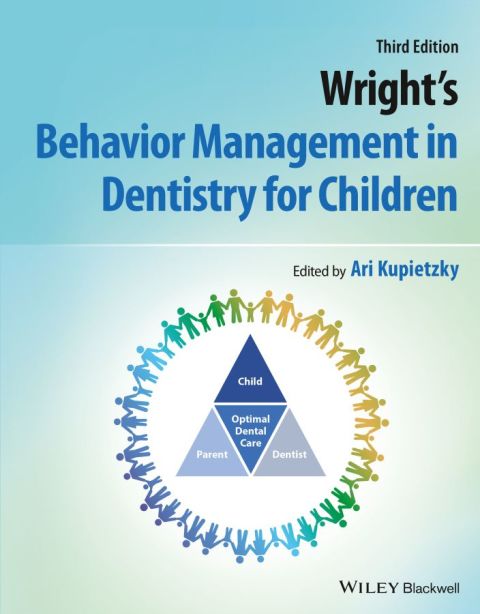 Wright's Behavior Management in Dentistry for Children, 3rd Edition - FULL INSTANT DOWNLOAD | PDF DOCX EPUB