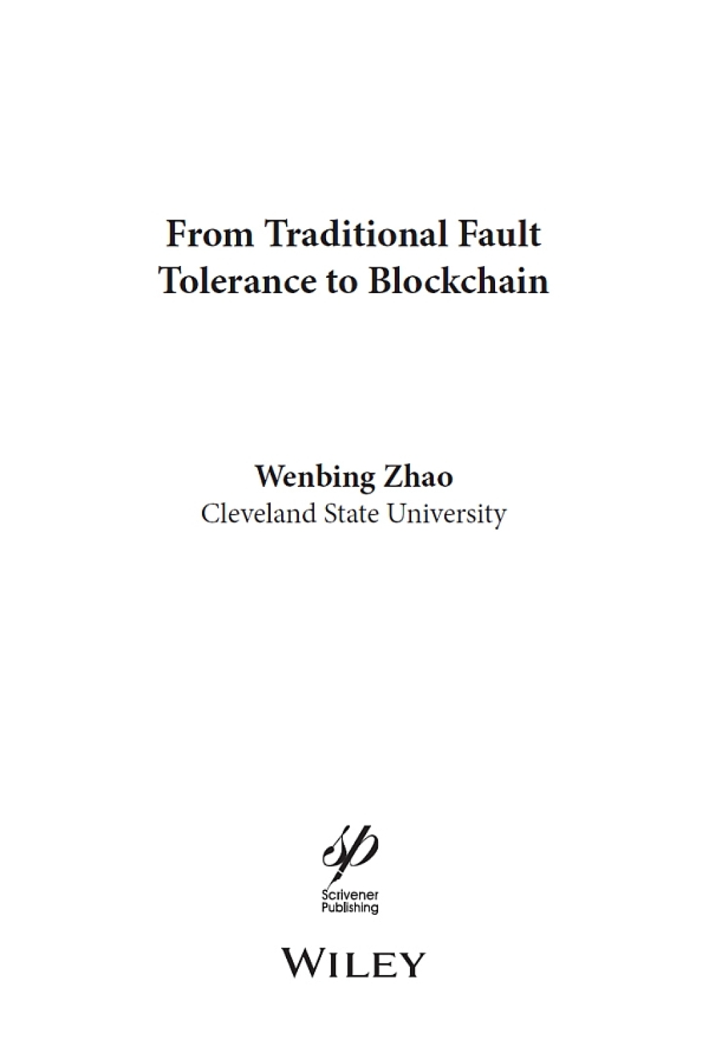 From Traditional Fault Tolerance to Blockchain 1st Edition