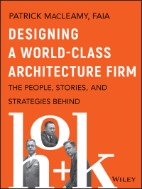 صورة الغلاف: Designing a World-Class Architecture Firm 1st edition 9781119685302