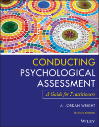 Cover image: Conducting Psychological Assessment: A Guide for Practitioners, 2nd Edition 2nd edition 9781119687221