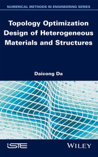 Cover image: Topology Optimization Design of Heterogeneous Materials and Structures 1st edition 9781786305589