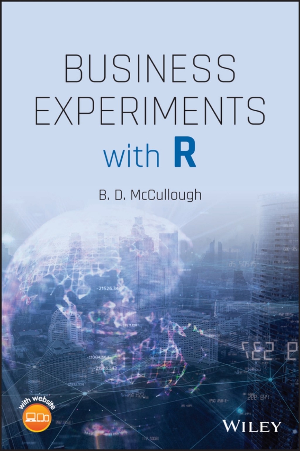 Business Experiments with R 1st Edition