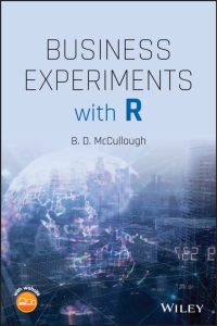 Cover image: Business Experiments with R 1st edition 9781119689706