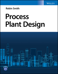 Cover image: Process Plant Design 1st edition 9781119689911