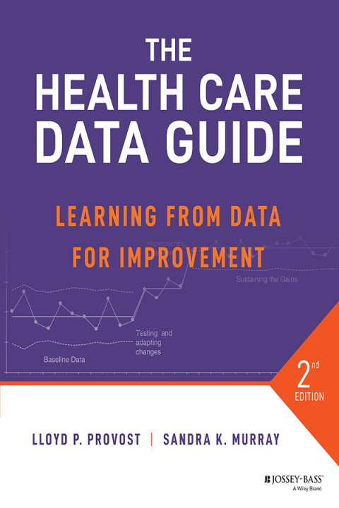 The Health Care Data Guide: Learning from Data for Improvement, 2nd Edition - FULL INSTANT DOWNLOAD | PDF DOCX EPUB