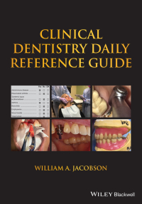 Titelbild: Clinical Dentistry Daily Reference Guide 1st edition 9781119690719