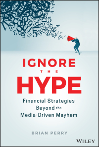 Cover image: Ignore the Hype 1st edition 9781119691228