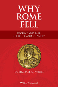 Cover image: Why Rome Fell 1st edition 9781119691372