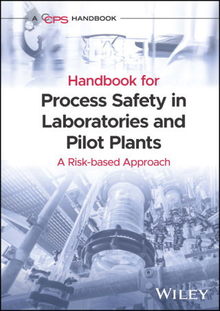 Cover image: Handbook for Process Safety in Laboratories and Pilot Plants 1st edition 9781119010135