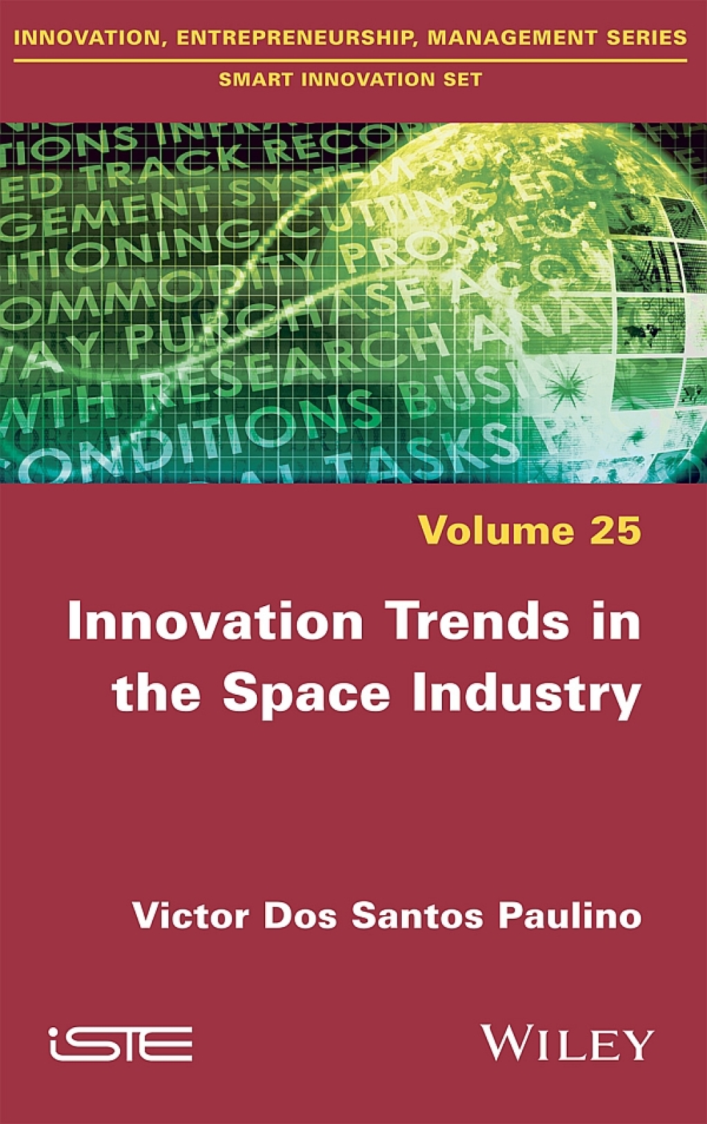 Innovation Trends in the Space Industry 1st Edition