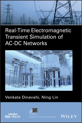 صورة الغلاف: Real-Time Electromagnetic Transient Simulation of AC-DC Networks 1st edition 9781119695448
